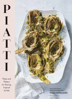 Piatti: Plates and Platters for Sharing, Inspired by Italy by Stacy Ad^Be Home Best